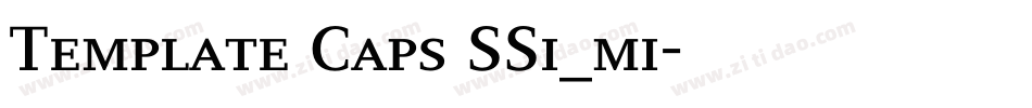 Template Caps SSi_mi字体转换